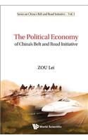 Political Economy of China's Belt and Road Initiative