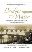 Bridges Over Water: Understanding Transboundary Water Conflict, Negotiation and Cooperation (Second Edition)