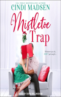 Mistletoe Trap