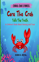 Cora The Crab Tells The Truth