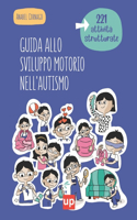 Guida allo sviluppo motorio nell'autismo