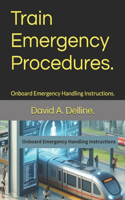 Train Emergency Procedures.