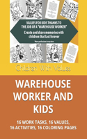 Warehouse Worker and Kids