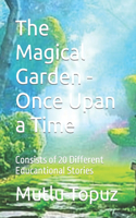 The Magical Garden - Once Upan a Time