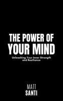 The Power of Your Mind