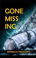 Gone Missing: A Gripping Tale of Lost Depths