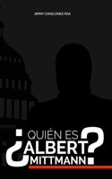 ¿Quién es Albert Mittmann?