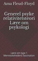 Generel psyke relativitetsteori Lære om psykologi
