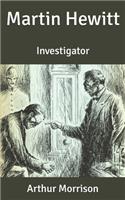 Martin Hewitt: Investigator