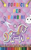 Forbici per Bambini: Libro di attività per bambini a partire da 3 anni - Imparare a tagliare per più piccoli - Libro da colorare & da tagliare - 75 pagine di grande form