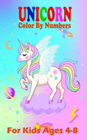 Unicorn Color By Numbers For Kids Ages 4-8: A Fun Educational Unicorn Coloring And Activity Book Filled with Gorgeous Magical Horses (Unicorn Books for Girls)