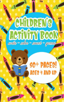 Children's Activity Book: Big Book of Writing, Coloring and Counting Fun With Lots of Variation For Hours of Entertainment