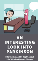 An Interesting Look Into Parkinson