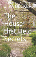 House That Held Secrets