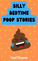 Silly Bedtime Poop Stories!