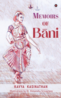 Memoirs of Bani