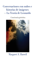 Conversaciones con nubes e historias de imágenes-La Teoría de Leonardo