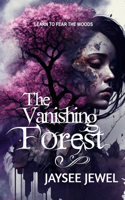 Vanishing Forest