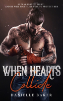 When Hearts Collide