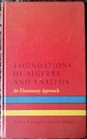 Foundations of Algebra and Analysis