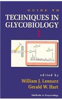 Guide to Techniques in Glycobiology