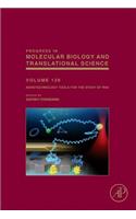 Nanotechnology Tools for the Study of RNA