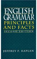 English Grammar: Principles and Facts