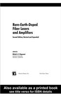 Rare-Earth-Doped Fiber Lasers and Amplifiers, Revised and Expanded