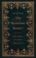 Staging the Mysterious Mother