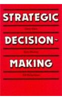 Strategic Decision Making