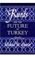 The Kurds and the Future of Turkey