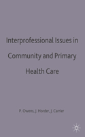 Interprofessional issues in community and primary health care