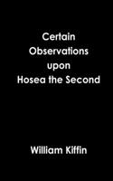 Certain Observations upon Hosea the Second