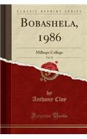 Bobashela, 1986, Vol. 78: Millsaps College (Classic Reprint)