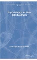 Phytochemistry of Piper Betle Landraces