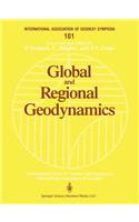 Global and Regional Geodynamics