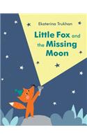 Little Fox and the Missing Moon