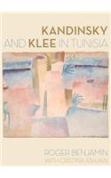 Kandinsky and Klee in Tunisia