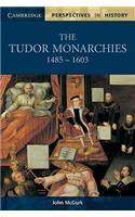 Tudor Monarchies, 1485-1603