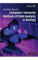 Introduction to Computer-Intensive Methods of Data Analysis in Biology