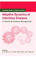 Adaptive Dynamics of Infectious Diseases