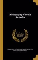 Bibliography of South Australia
