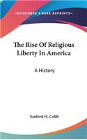 Rise Of Religious Liberty In America