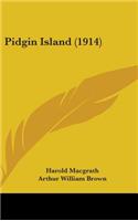 Pidgin Island (1914)