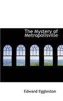 The Mystery of Metropolisville