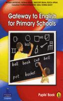 Gateway to English for Primary Schools Pupils Book