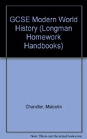 Longman Homework Handbook: GCSE Mordern World History (stickered)