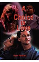 Choice of Love