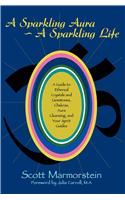 A Sparkling Aura a Sparkling Life