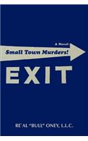 Small Town Murders!